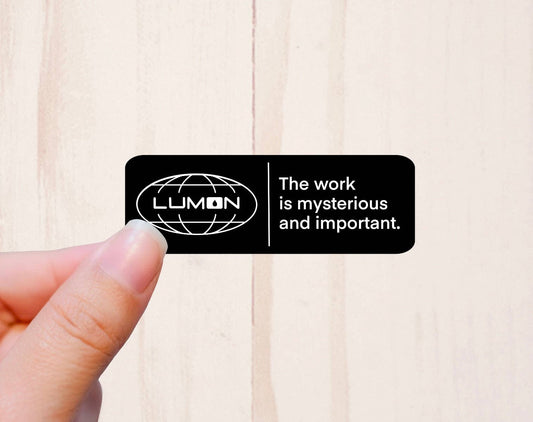 Mysterious and Important (Severance Inspired) Vinyl Sticker